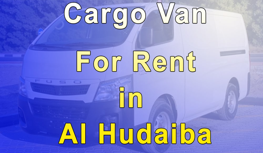 Cargo Van for Rent in Al Hudaiba