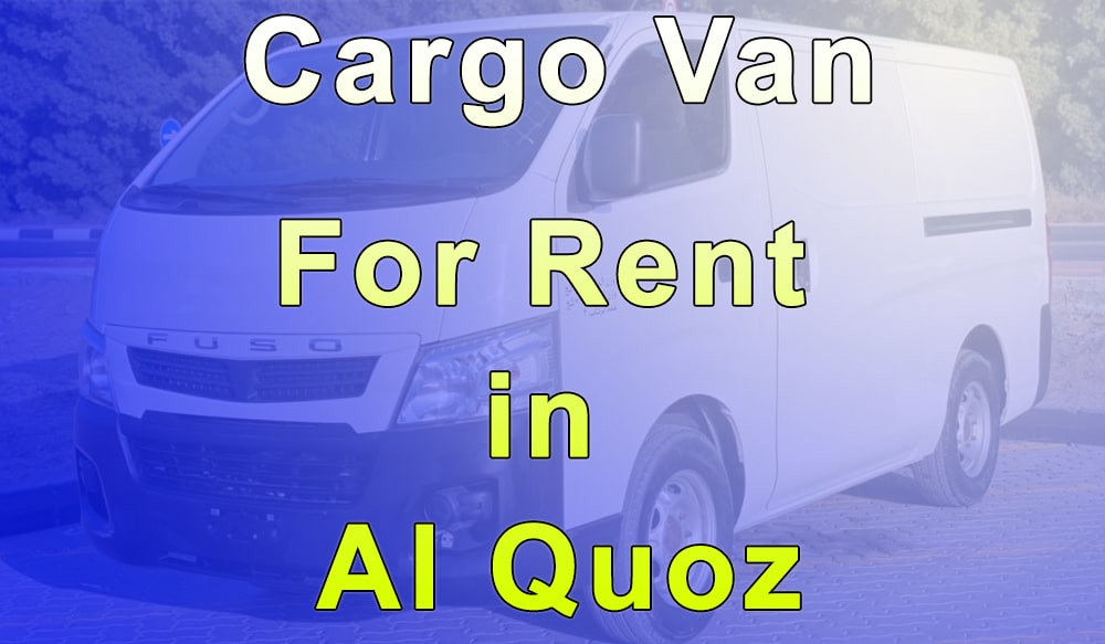 Cargo Van for Rent Al Quoz