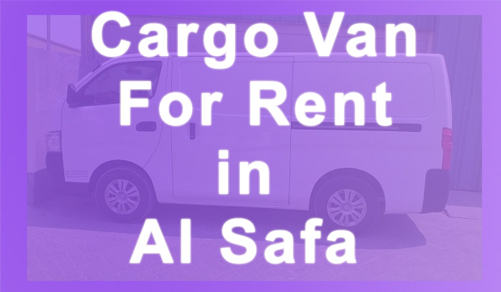 Cargo Van for Rent Al Safa