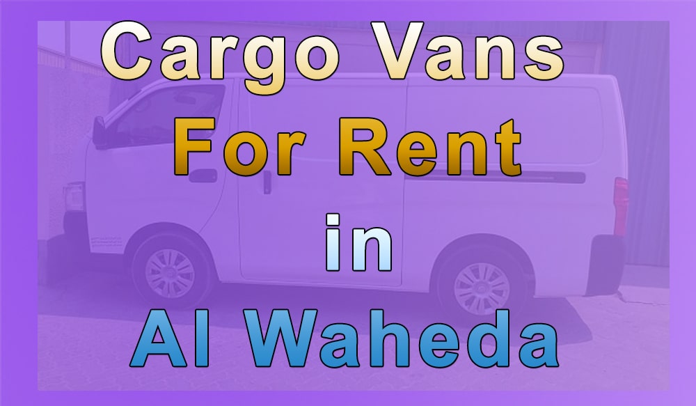 Cargo Van for Rent Al Waheda