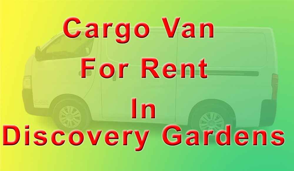 Cargo Van for Rent Discovery Gardens