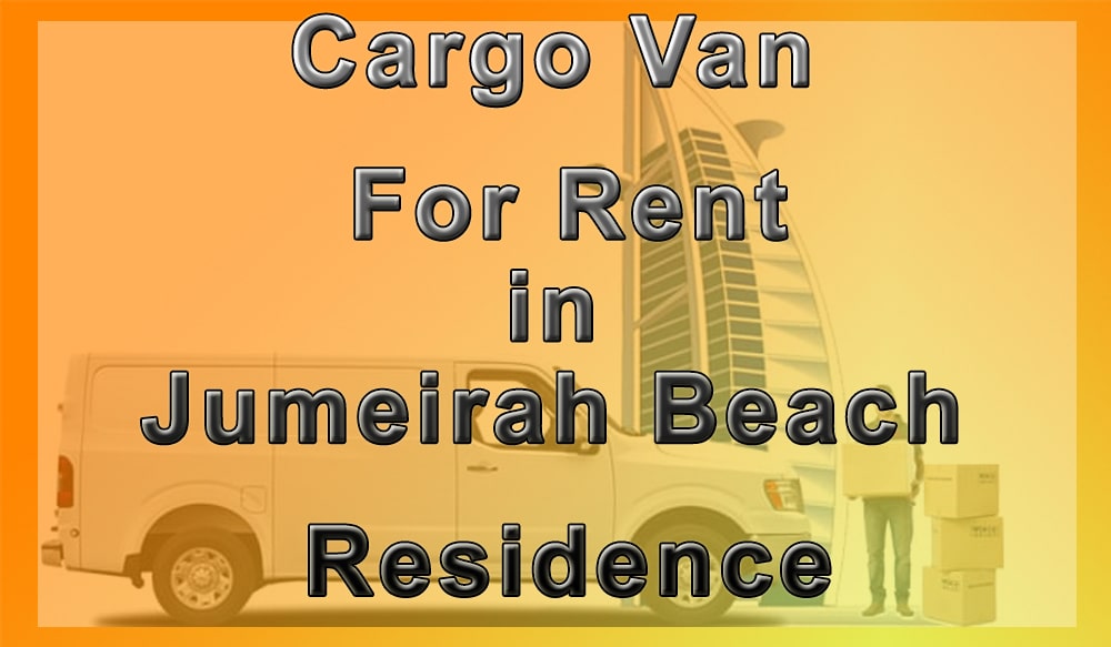 Cargo Van for Rent Jumeirah Beach Residence - JBR